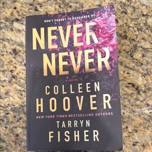 Never Never by Colleen Hoover and Tarryn Fisher